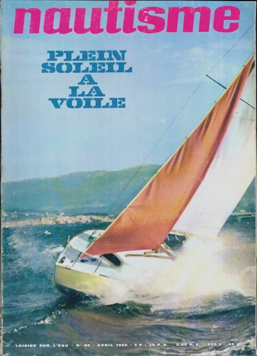 Livrenpoche : Nautisme n°40 : Plein soleil à la voile - Collectif - Livre