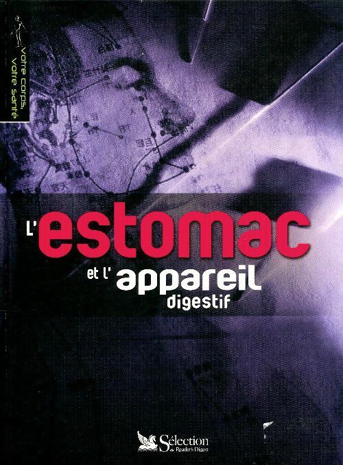 Livrenpoche : L'estomac et l'appareil digestif - Collectif - Livre