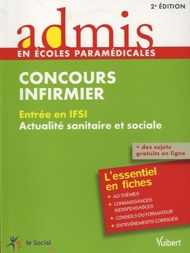 Livrenpoche : Concours infirmier. Entrée en IFSI. Actualité sanitaire et sociale - Elisabeth Rousseau-Proudhom - Livre