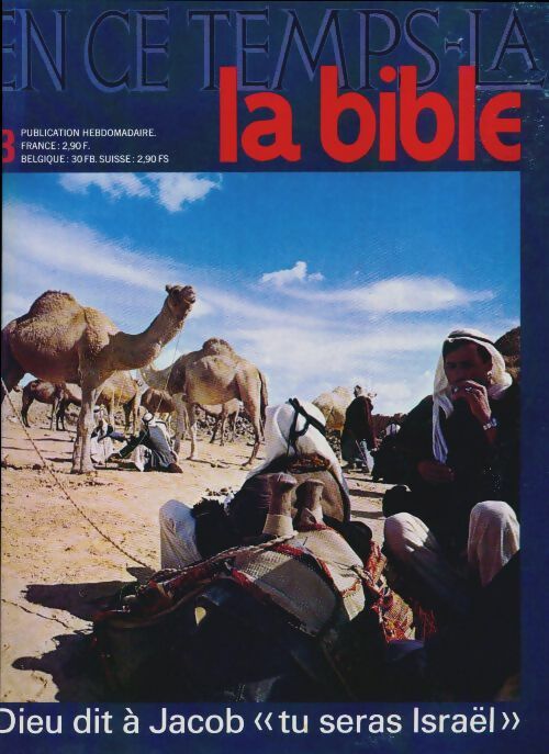 Livrenpoche : En ce temps-là la Bible n°3 : Dieu dit à Jacob "tu seras Israël" - Collectif - Livre