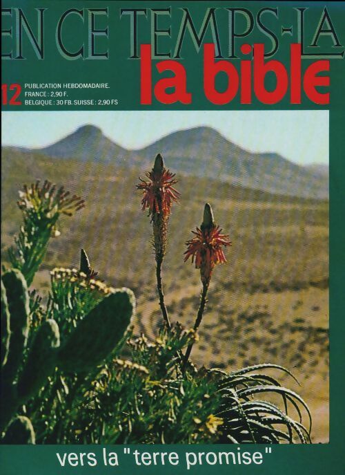 Livrenpoche : En ce temps-là la Bible n°12 : Vers la terre promise - Collectif - Livre