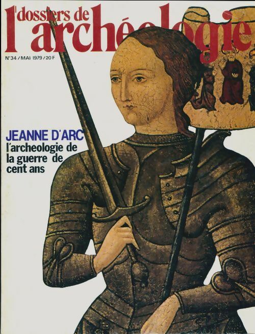 Livrenpoche : Les dossiers d'archéologie n°34 : Jeanne d'Arc - Collectif - Livre