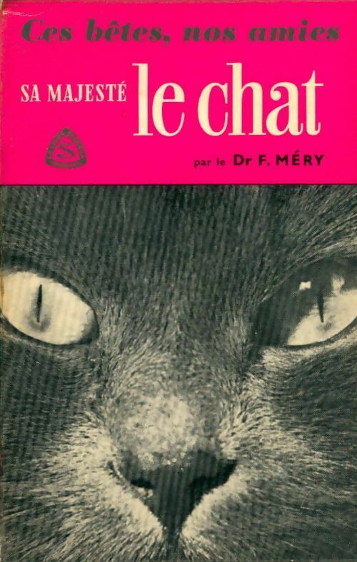 Livrenpoche : Sa majesté le chat - Fernand Méry - Livre