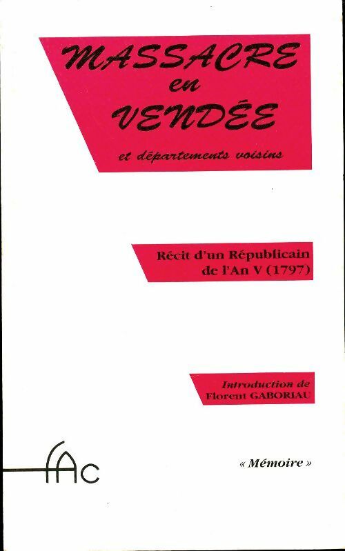 Livrenpoche : Massacre en Vendée et départements voisins - Louis Prudhomme - Livre