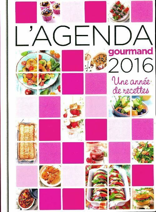Livrenpoche : L'agenda gourmand 2016 - Collectif - Livre