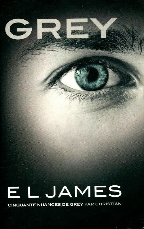 Livrenpoche : Grey - E.L. James - Livre