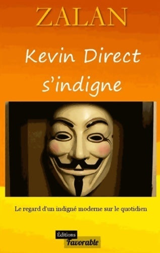 Livrenpoche : Kevin Direct s'indigne - Zalan - Livre