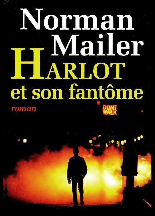 Livrenpoche : Harlot et son fantôme - Norman Mailer - Livre