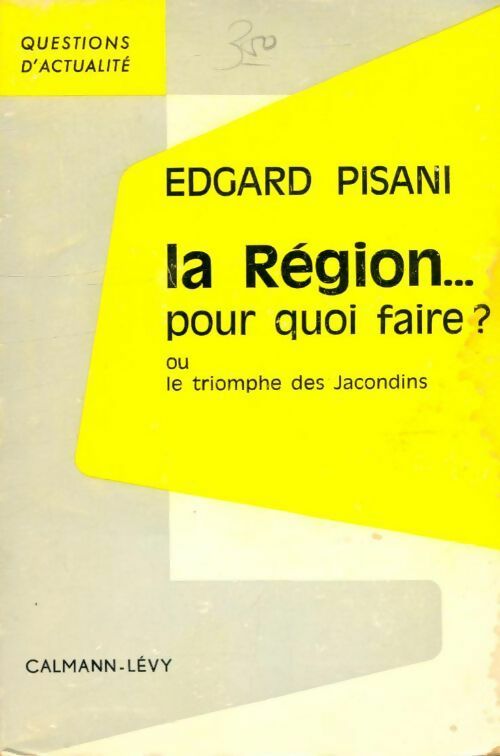 Livrenpoche : La région... Pour quoi faire ? - Edgard Pisani - Livre