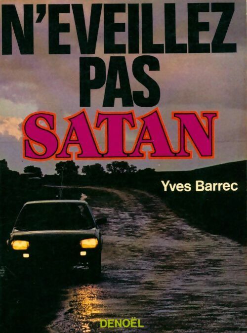 Livrenpoche : N' éveillez pas Satan - Yves Barrec - Livre