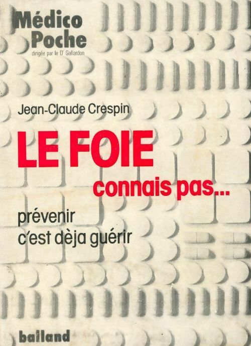 Livrenpoche : Le foie connais pas... - Jean-Claude Crespin - Livre