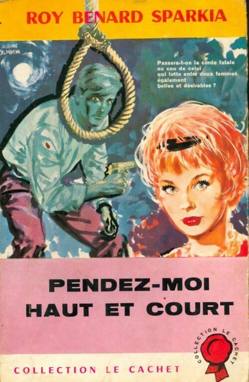 Livrenpoche : Pendez-moi haut et court - Roy Bernard Sparkia - Livre