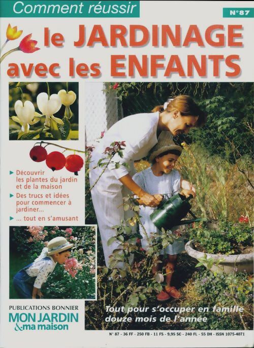 Livrenpoche : Comment réussir n°87 : Le jardinage avec les enfants - Collectif - Livre