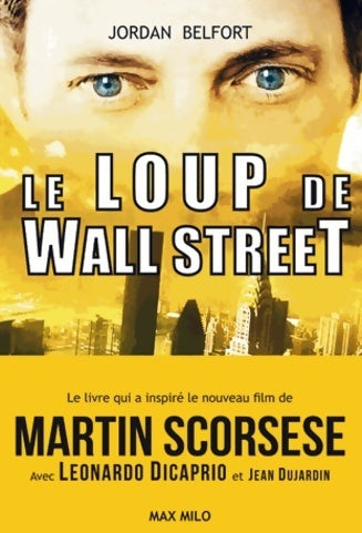 Livrenpoche : Le loup de Wall Street - Jordan Belfort - Livre