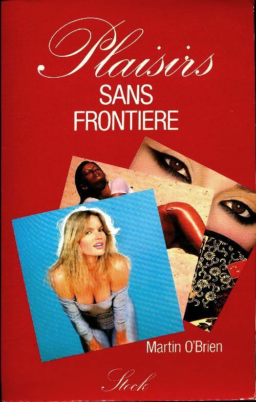 Livrenpoche : Plaisirs sans frontière - Martin O'Brien - Livre