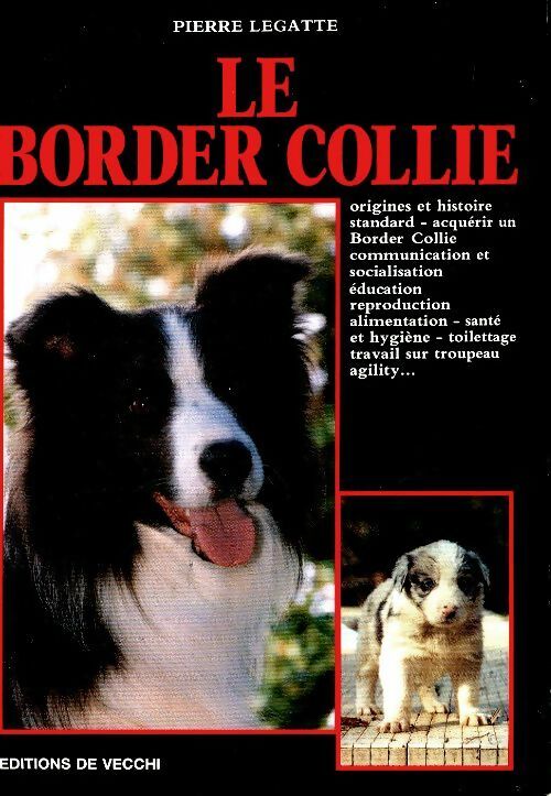 Livrenpoche : Le border collie - Pierre Legatte - Livre