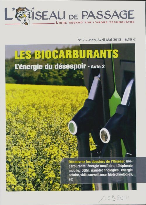 Livrenpoche : L'oiseau de passage n°2 : Les biocarburants - Collectif - Livre