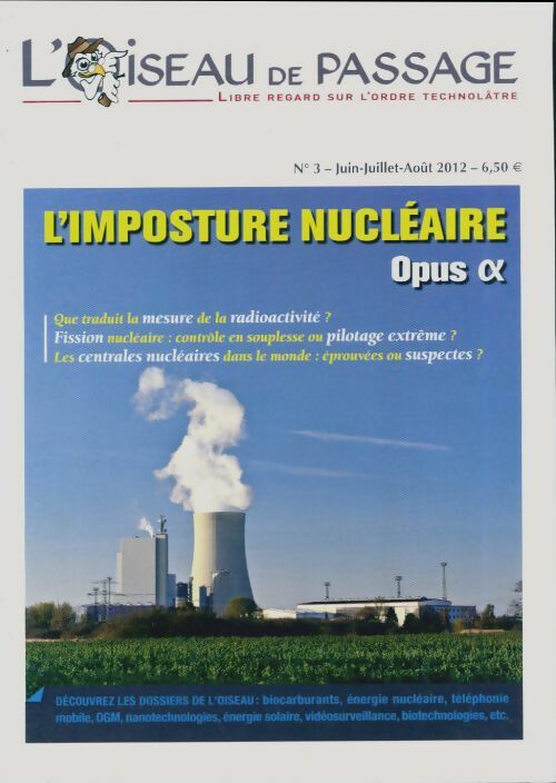 Livrenpoche : L'oiseau de passage n°3 : L'imposture nucléaire - Collectif - Livre