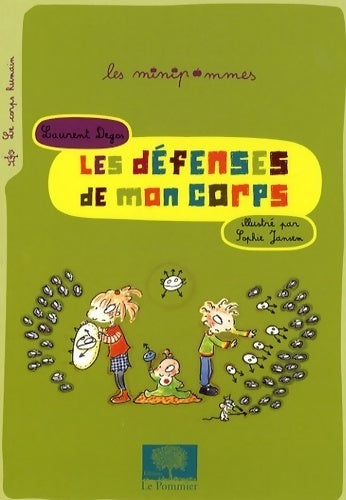 Livrenpoche : Les défenses de mon corps - Laurent Degos - Livre