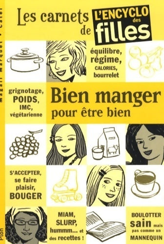 Livrenpoche : Bien manger pour être bien - Magali Marquet - Livre