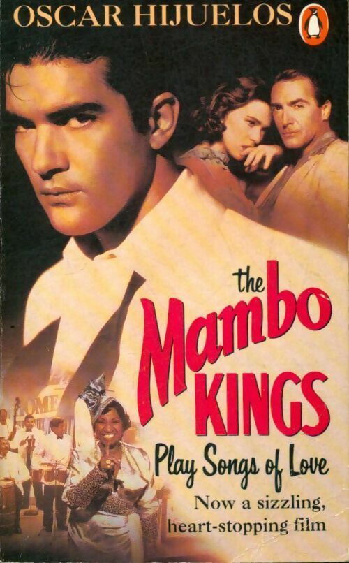 The Mambo kings play songs of love - Oscar Hijuelos -  Fiction - Livre