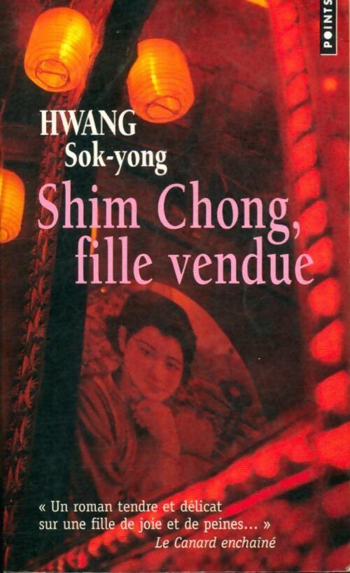 Shim Chong, fille vendue - Sok-Yong Hwang - Livre