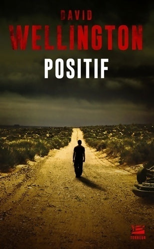 Livrenpoche : Positif - David Wellington - Livre