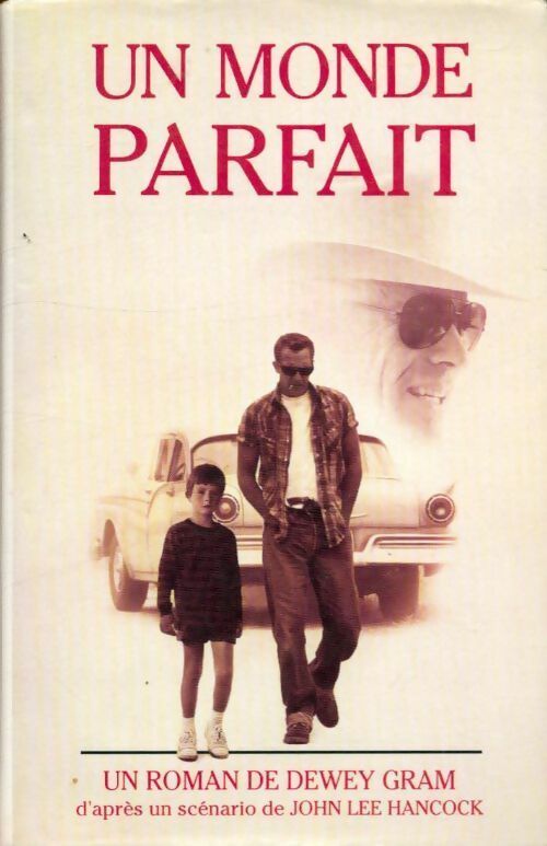 Livrenpoche : Un monde parfait - Dewey Gram - Livre