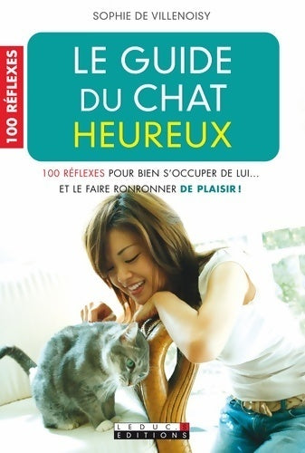 Livrenpoche : Le guide du chat heureux - Sophie De Villenoisy - Livre