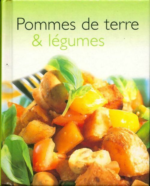 Livrenpoche : Pommes de terre & légumes - Collectif - Livre