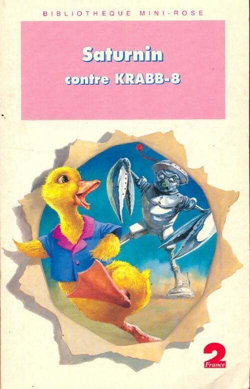 Livrenpoche : Saturnin contre Krabb-8 - François Appas - Livre