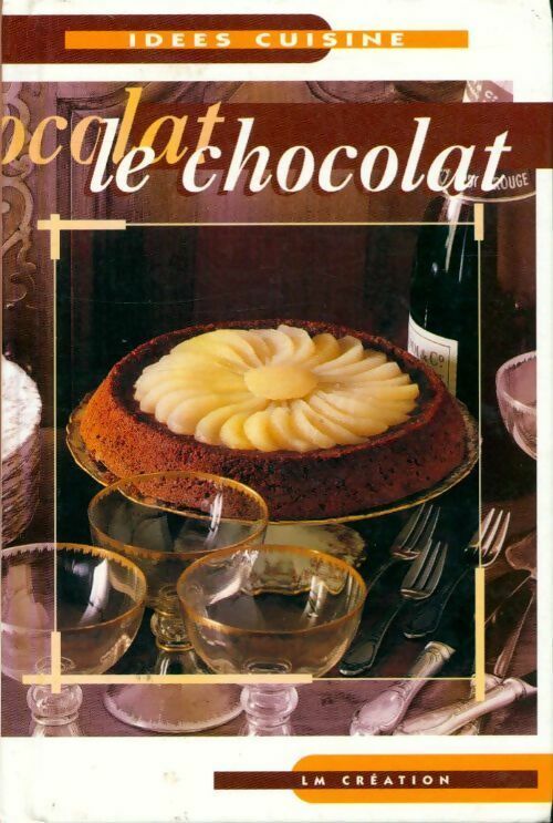 Livrenpoche : Le chocolat - Collectif - Livre