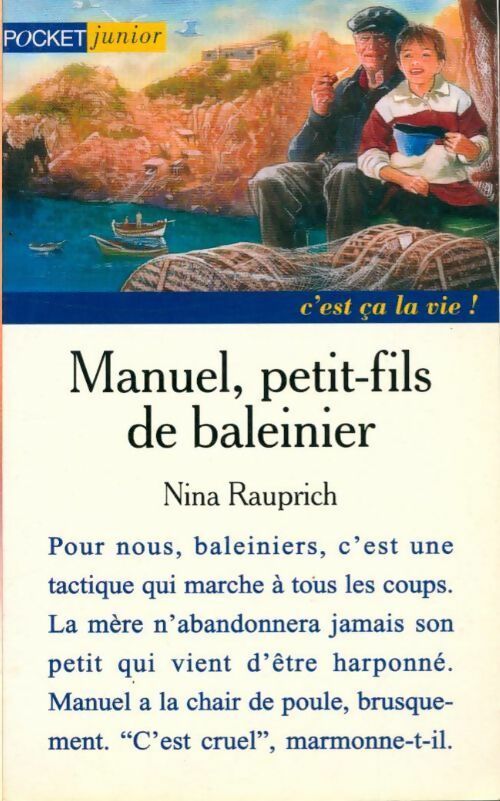 Livrenpoche : Manuel, petit-fils de baleinier - Nina Rauprich - Livre