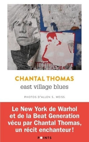 East village blues - Chantal Thomas - Livre