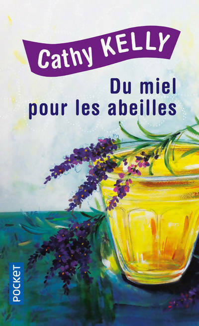 Livrenpoche : Du miel pour les abeilles - Cathy Kelly - Livre