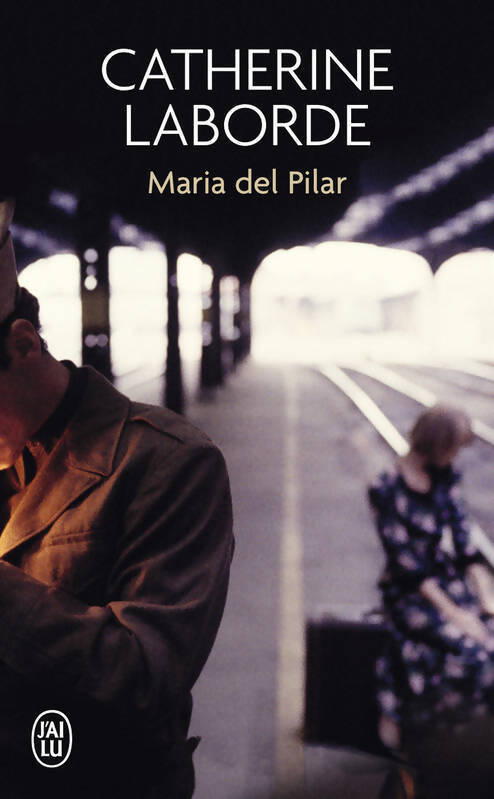 Livrenpoche : Maria del Pilar - Catherine Laborde - Livre
