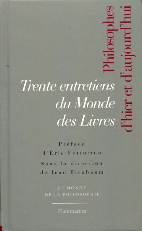 Livrenpoche : Trente entretiens du Monde des Livres - Jean Birnbaum - Livre