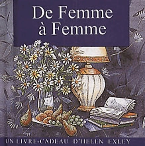 Livrenpoche : De femme à femme - Helen Exley - Livre