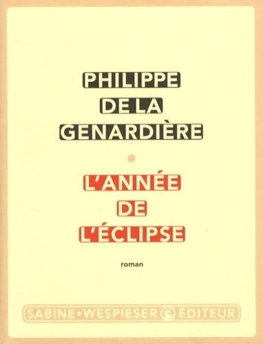 Livrenpoche : L'année de l'éclipse - Philippe De la Genardière - Livre