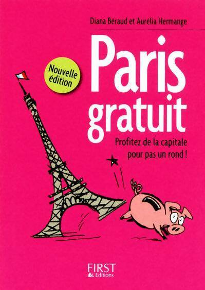 Livrenpoche : Paris gratuit - Diane Béraud - Livre