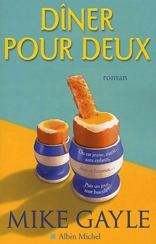Livrenpoche : Dîner pour deux - Mike Gayle - Livre