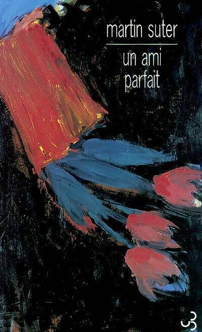 Livrenpoche : Un ami parfait - Martin Suter - Livre