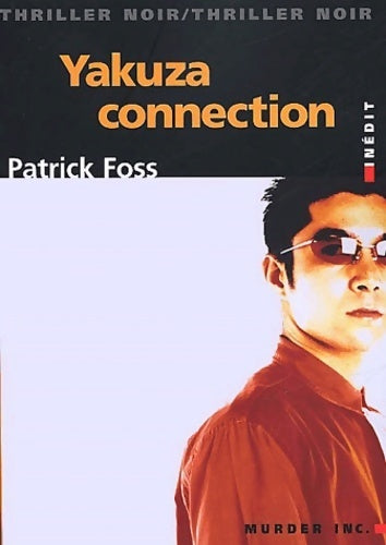 Livrenpoche : Yakuza connection - Patrick Foss - Livre