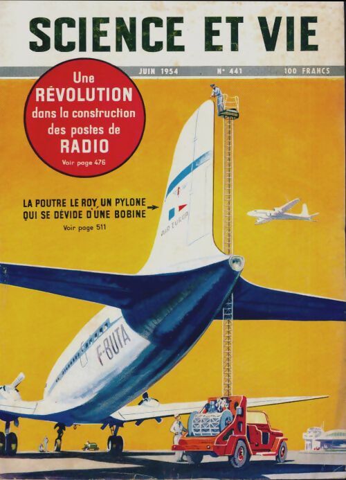 Livrenpoche : Science & vie n°441 : Une révolution dans la construction des postes de radio - Collectif - Livre