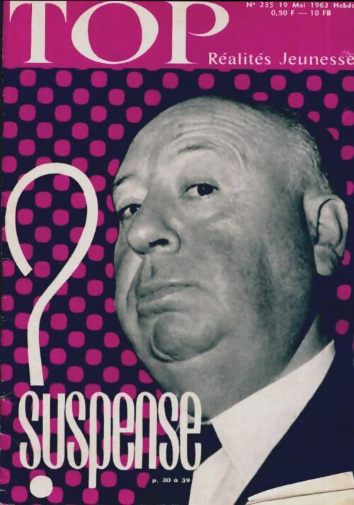 Livrenpoche : Top réalités jeunesse n°235 : Suspense ? - Collectif - Livre