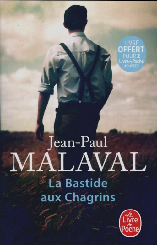 Livrenpoche : La bastide aux chagrins - Jean-Paul Malaval - Livre
