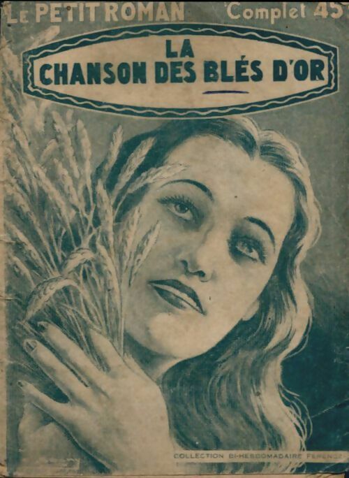 Livrenpoche : La chanson des blés d'or - Guy Vander - Livre