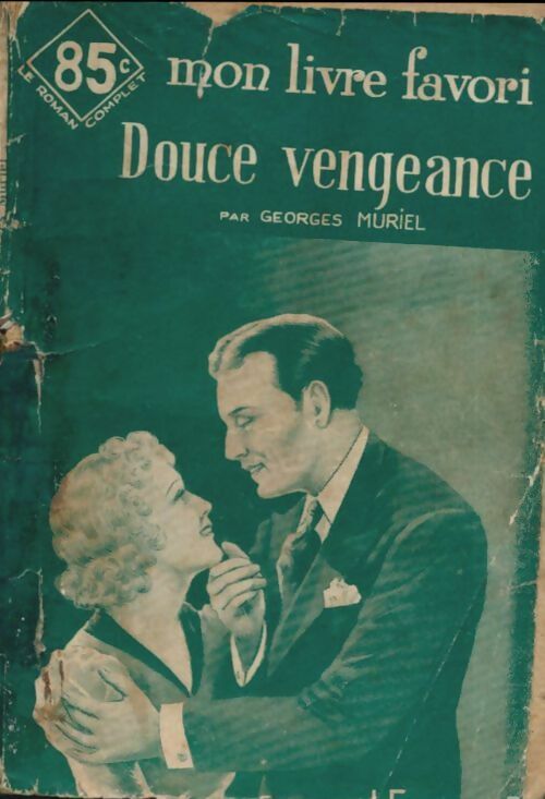 Livrenpoche : Douce vengeance - Georges Muriel - Livre