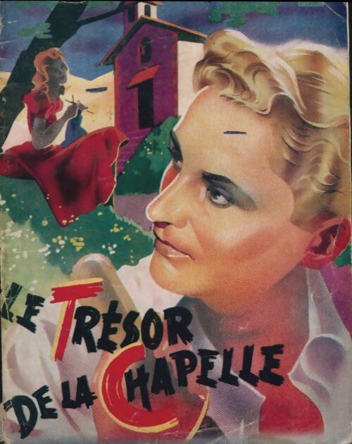 Le trésor de la chapelle - Jeanine Raylambert -  Fontenailles - Livre