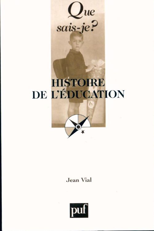 Livrenpoche : Histoire de l'éducation - Jean Vial - Livre